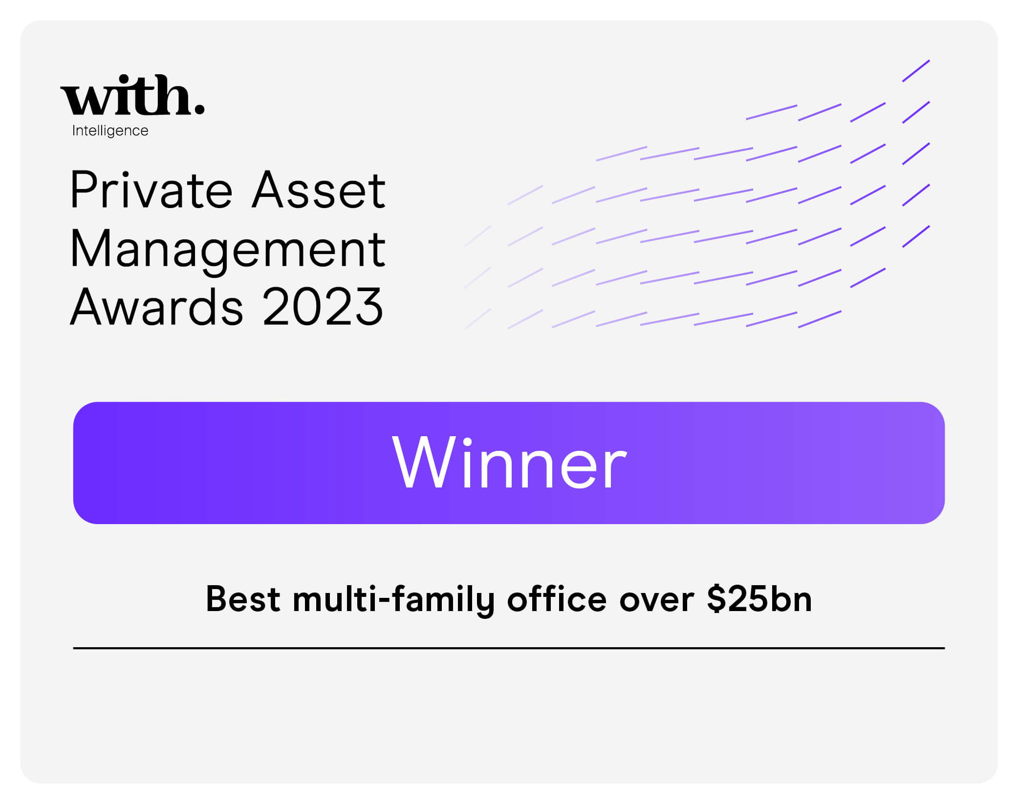 Badge showing that Trove won best multi-family office $10bn to $25bn in the Private Asset Management Awards of 2023